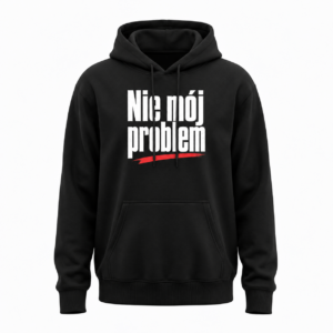 Nie mój problem — Bluza JiM Unisex 320 g/m² — czarna