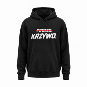 KRZYWO. — przekreślone PROSTO. — Bluza JiM Unisex 320 g/m² — czarna