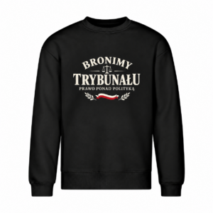 Bronimy Trybunału — prawo ponad polityką — Bluza Vibe Crew 430 unisex — czarna