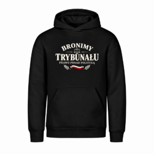 Bronimy Trybunału — prawo ponad polityką — Bluza Vibe Hoodie 431 unisex — czarna