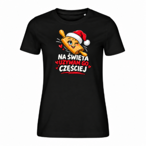 Na święta używam go częściej — wałek — Koszulka Edge 814 damska — czarna